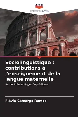 Socjolingwistyka: wkład l'enseignement de la langue maternelle - Sociolinguistique: contributions  l'enseignement de la langue maternelle