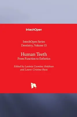 Ludzkie zęby - od funkcji do estetyki - Human Teeth - From Function to Esthetics