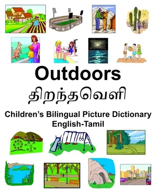 Angielsko-tamilski dwujęzyczny słownik obrazkowy dla dzieci outdoor/திறந்தவெளி - English-Tamil Outdoors/திறந்தவெளி Children's Bilingual Picture Dictionary