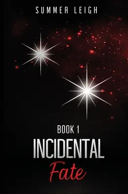 Przypadkowy los Księga 1 - Incidental Fate Book 1