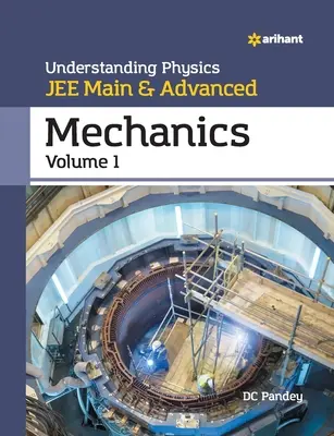 Zrozumieć fizykę dla JEE Main i zaawansowanej mechaniki, część 1 - Understanding Physics for JEE Main and Advanced Mechanics Part 1