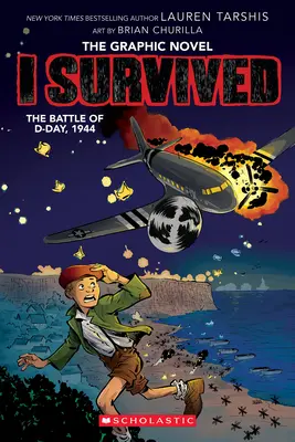 Przetrwałem bitwę D-Day, 1944 (Przetrwałem powieść graficzną #9) - I Survived the Battle of D-Day, 1944 (I Survived Graphic Novel #9)