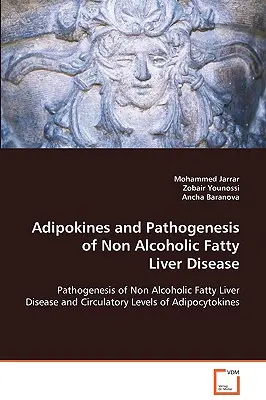 Adipokiny i patogeneza niealkoholowej stłuszczeniowej choroby wątroby - Adipokines and Pathogenesis of Non Alcoholic Fatty Liver Disease