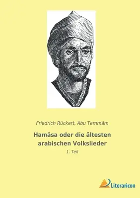 Hamsa oder die ltesten arabischen Volkslieder: 1. Teil