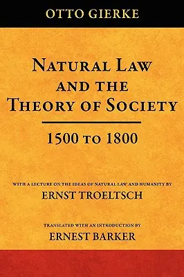 Prawo naturalne i teoria społeczeństwa 1500-1800 - Natural Law and the Theory of Society 1500 to 1800