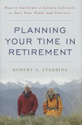 Planowanie czasu na emeryturze: Jak kultywować styl życia odpowiadający twoim potrzebom i zainteresowaniom? - Planning Your Time in Retirement: How to Cultivate a Leisure Lifestyle to Suit Your Needs and Interests