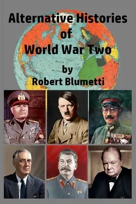 Alternatywne historie drugiej wojny światowej - Alternative Histories of World War Two