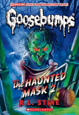 Nawiedzona maska II (Classic Goosebumps #34) - The Haunted Mask II (Classic Goosebumps #34)