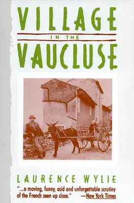 Wioska w Vaucluse: Wydanie trzecie - Village in the Vaucluse: Third Edition