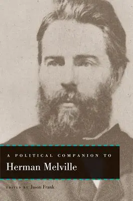 Polityczny towarzysz Hermana Melville'a - A Political Companion to Herman Melville