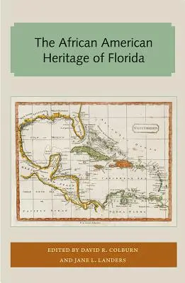 Afroamerykańskie dziedzictwo Florydy - The African American Heritage of Florida