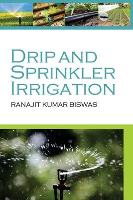 Nawadnianie kropelkowe i zraszaczowe - Drip And Sprinkler Irrigation