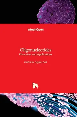 Oligonukleotydy - przegląd i zastosowania - Oligonucleotides - Overview and Applications