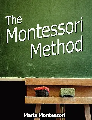 Metoda Montessori - The Montessori Method