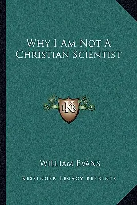 Dlaczego nie jestem chrześcijańskim naukowcem - Why I Am Not a Christian Scientist