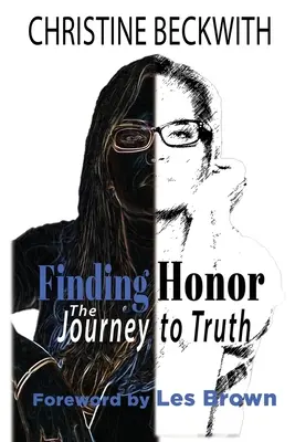 Finding Honor: Podróż do prawdy - Finding Honor: The Journey to Truth