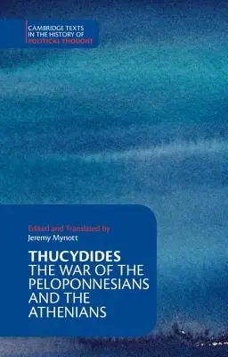 Tukidydes: Wojna Peloponezyjczyków z Ateńczykami - Thucydides: The War of the Peloponnesians and the Athenians