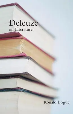 Deleuze o literaturze - Deleuze on Literature