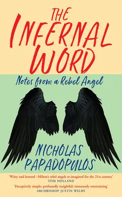 Piekielne słowo: Notatki zbuntowanego anioła - The Infernal Word: Notes from a Rebel Angel