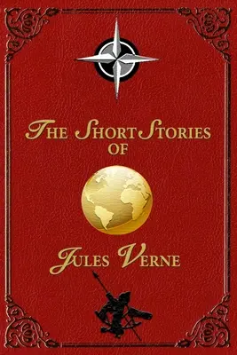 Krótkie opowiadania Juliusza Verne'a - The Short Stories of Jules Verne