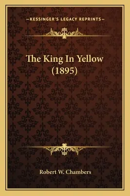 Żółty król (1895) - The King In Yellow (1895)