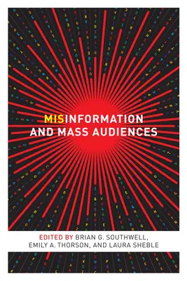 Dezinformacja i masowa publiczność - Misinformation and Mass Audiences