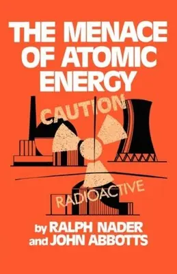 Niebezpieczeństwo energii atomowej - The Menace of Atomic Energy