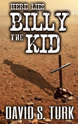 Tu leży Billy the Kid - Here Lies Billy the Kid