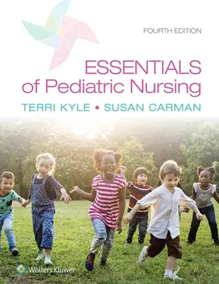 Podstawy pielęgniarstwa pediatrycznego - Essentials of Pediatric Nursing