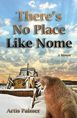 Nie ma takiego miejsca jak Nome - There's No Place Like Nome