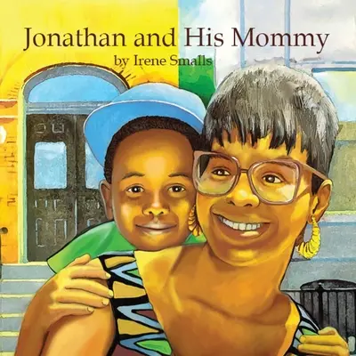 Jonathan i jego mama - Jonathan and His Mommy