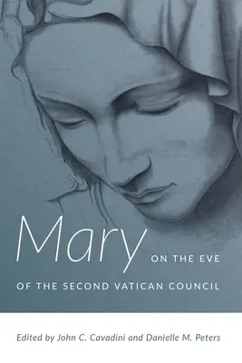 Maryja w przededniu Soboru Watykańskiego II - Mary on the Eve of the Second Vatican Council