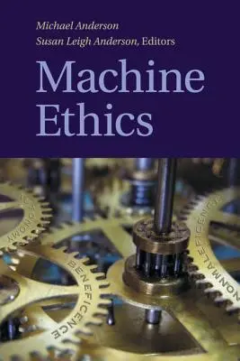 Etyka maszyn - Machine Ethics