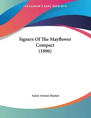 Sygnatariusze porozumienia Mayflower (1896) - Signers Of The Mayflower Compact (1896)