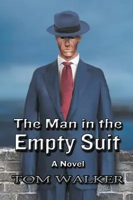 Człowiek w pustym garniturze - The Man in the Empty Suit