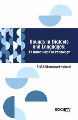 Dźwięki w dialektach i językach: Wprowadzenie do fonologii - Sounds in Dialects and Languages: An Introduction to Phonology