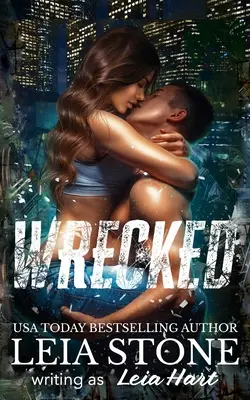 Wrecked: Mroczny romans - Wrecked: Dark Romance