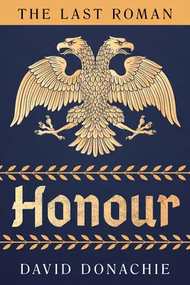 The Last Roman: Honor - The Last Roman: Honour