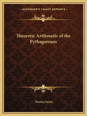 Arytmetyka teoretyczna pitagorejczyków - Theoretic Arithmetic of the Pythagoreans