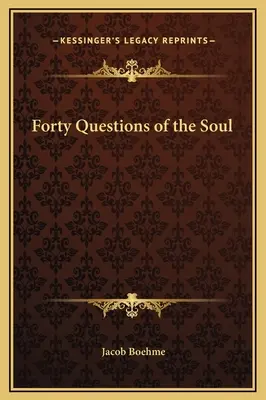 Czterdzieści pytań duszy - Forty Questions of the Soul