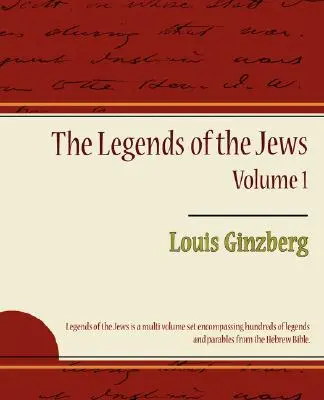 Legendy żydowskie - tom 1 - The Legends of the Jews - Volume 1