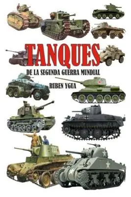 Tanki drugiej wojny światowej - Tanques de la Segunda Guerra Mundial