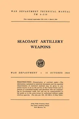 Broń artyleryjska Seacoast - Seacoast Artillery Weapons