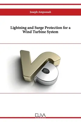Ochrona odgromowa i przeciwprzepięciowa dla systemu turbin wiatrowych - Lightning and Surge Protection for a Wind Turbine System