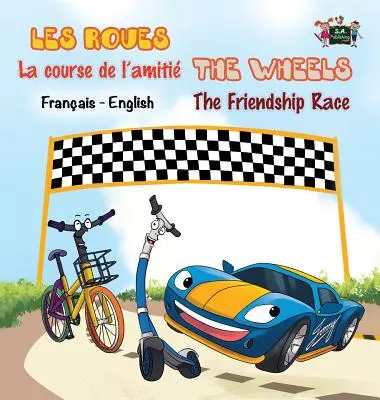 La course de l'amiti - Wyścig przyjaźni: francusko-angielskie wydanie dwujęzyczne - La course de l'amiti - The Friendship Race: French English Bilingual Edition