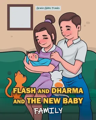 Flash, Dharma i nowe dziecko: Rodzina - Flash and Dharma and the New Baby: Family