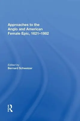 Podejścia do anglo-amerykańskiego eposu kobiecego, 1621-1982 - Approaches to the Anglo and American Female Epic, 1621-1982