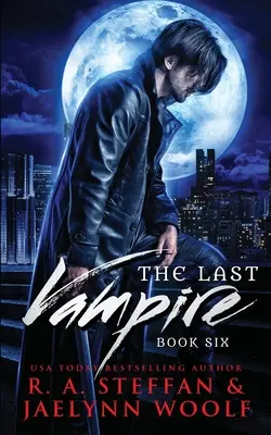 Ostatni wampir: Księga szósta - The Last Vampire: Book Six