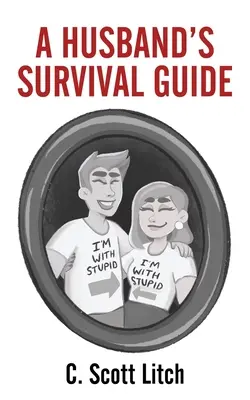 Przewodnik przetrwania dla męża - A Husband's Survival Guide