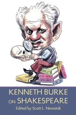 Kenneth Burke o Szekspirze - Kenneth Burke on Shakespeare